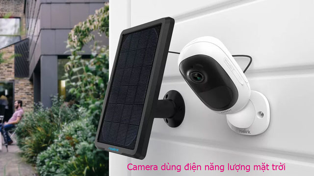 Camera dùng điện năng lượng mặt trời là loại hoạt động độc lập gồm mắt camera và tấm pin năng lượng chuyển quang năng thành điện năng để sử dụng.
