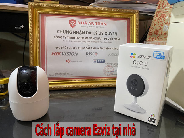 cách lắp camera Ezviz tại nhà