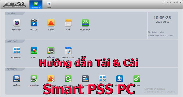 Smart PSS Dahua tải & hướng dẫn cài đặt